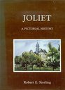 Joliet A Pictorial History