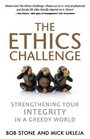 The Ethics Challenge Strengthening Your Integrity in a Greedy World