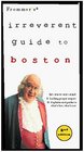 Frommer's Irreverent Guide to Boston (2nd ed)