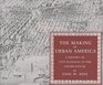 The Making of Urban America