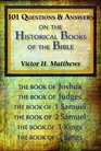 101 Questions  Answers on the Historical Books of the Bible