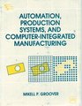 Automation Production Systems and ComputerIntergrated Manufacturing