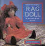 Make Your Own Rag Doll: A Step-by-Step Guide