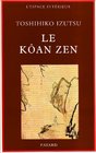 Le Kan zen  Essai sur le bouddhisme zen