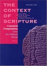 The Context of Scripture Canonical Compositions from the Biblical World