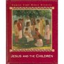 Jesus and the Children (Family Time Bible)