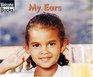 My Ears