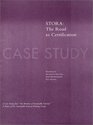 The Business of Sustainable Forestry Case Study  STORA Stora The Road To Certification