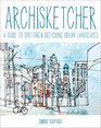 Archisketcher A Guide to Spotting  Sketching Urban Landscapes