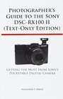 Photographer's Guide to the Sony DscRx100 II