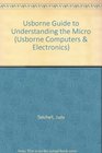 Usborne Guide to Understanding the Micro
