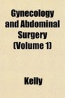 Gynecology and Abdominal Surgery