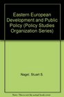 Eastern European Development and Public Policy