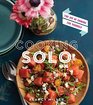 Cooking Solo: The Joy of Cooking for Yourself