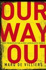 Our Way Out Principles for a Postapocalyptic World