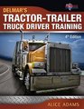 TractorTrailer Truck Driver Training