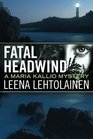 Fatal Headwind