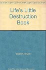 Life's Little Destruction Book