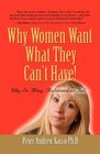 Why Women Want What They Can't Have  Men Want What They Had After It's Gone