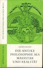 Die antike Philosophie als Massstab und Realitat