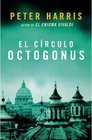El circulo Octogonus/ The Octogon Circus