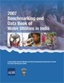2007 Benchmarking and Data Book of Water Utilities in India
