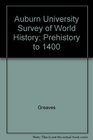 Auburn University Survey of World History Prehistory to 1400