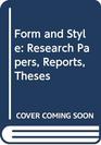 Form and Style Research Papers Reports Theses