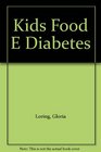 Kids Food E Diabetes