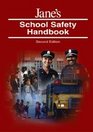 Jane's School Safety Handbook