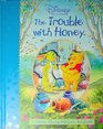 The Trouble with Honey  A Classic Movingwindows Storybook