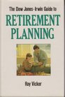 Dow Jones-Irwin Guide to Retirement Planning
