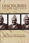 Discourses on the Sufi Path