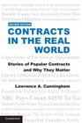 Contracts in the Real World Stories of Popular Contracts and Why They Matter
