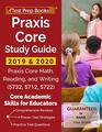 Praxis Core Study Guide 2019  2020 Praxis Core Math Reading and Writing