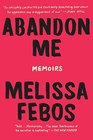 Abandon Me Memoirs