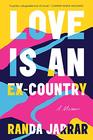 Love Is an ExCountry
