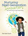 Nurturing NextGeneration Innovators Open Ended Activities to Support Global Thinking