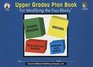 Upper Grades Plan Book for Modifying the Fourblocks Grades 46