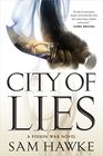 City of Lies A Poison War Novel