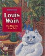Louis Wain  The Man Who Drew Cats