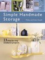 Simple Handmade Storage 23 Stepbystep Weekend Projects