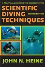 Scientific Diving Techniques A Practical Guide for the Research Diver
