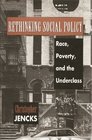 Rethinking Social Policy  Race Poverty and the Underclass