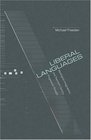 Liberal Languages Ideological Imaginations and TwentiethCentury Progressive Thought