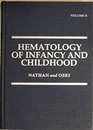Nathan  Oski's Hematology of Infancy and Childhood
