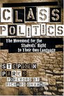 Class Politics The Movement for the Students' Right to Their Own Language