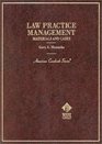 Law Practice Management Materials and Cases