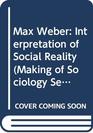 Max Weber Interpretation of Social Reality