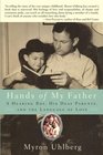 Hands of My Father A Hearing Boy His Deaf Parents and the Language of Love